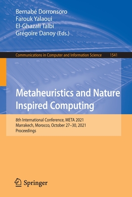Metaheuristics and Nature Inspired Computing : 8th International Conference, META 2021, Marrakech, Morocco, October 27-30, 2021, Proceedings