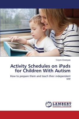 غلاف كتاب Activity Schedules on iPads for Children With Autism