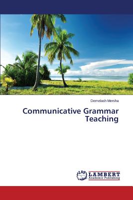 غلاف كتاب Communicative Grammar Teaching