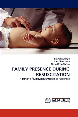 Family Presence During Resuscitation