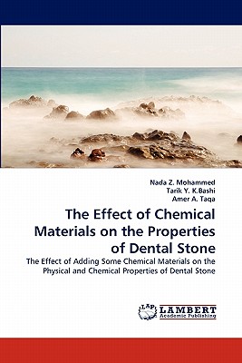 The Effect of Chemical Materials on the Properties of Dental Stone