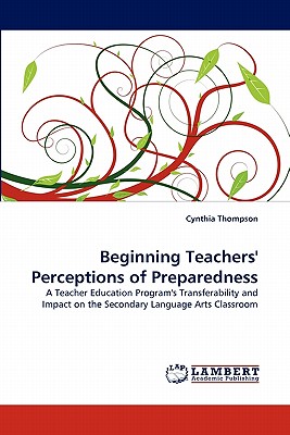 غلاف كتاب Beginning Teachers' Perceptions of Preparedness