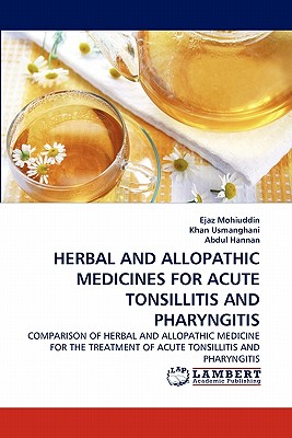 HERBAL AND ALLOPATHIC MEDICINES FOR ACUTE TONSILLITIS AND PHARYNGITIS