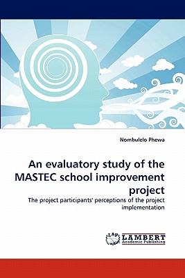 غلاف كتاب An evaluatory study of the MASTEC school improvement project