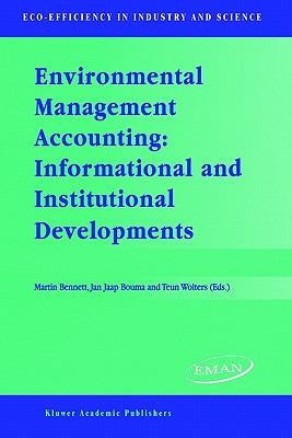 Environmental Management Accounting: Informational and Institutional Developments