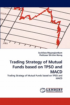 Trading Strategy of Mutual Funds based on TPSO and MACD