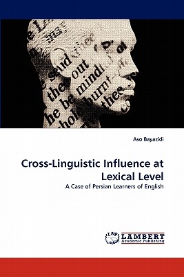 Cross-Linguistic Influence at Lexical Level