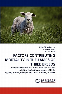 FACTORS CONTRIBUTING MORTALITY IN THE LAMBS OF THREE BREEDS