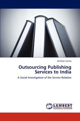 غلاف كتاب Outsourcing Publishing Services to India