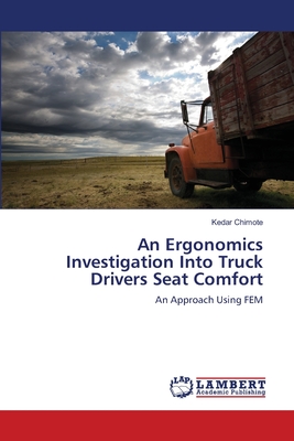 غلاف كتاب An Ergonomics Investigation Into Truck Drivers Seat Comfort