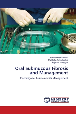 Oral Submucous Fibrosis and Management