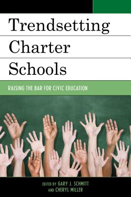 Trendsetting Charter Schools: Raising the Bar for Civic Education