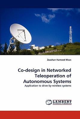 Co-Design in Networked Teleoperation of Autonomous Systems