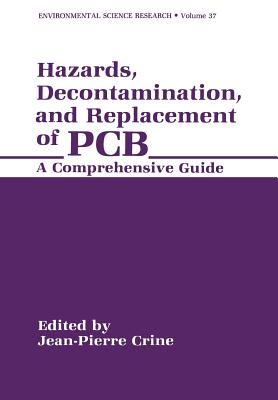 Hazards, Decontamination, and Replacement of PCB : A Comprehensive Guide