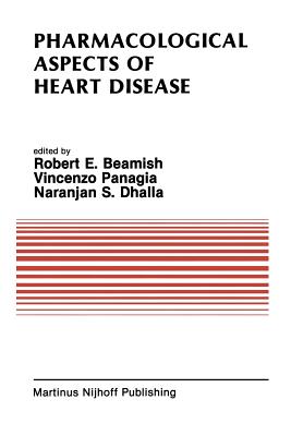 غلاف كتاب Pharmacological Aspects of Heart Disease : Proceedings of an International Symposium on Heart Metabolism in Health and Disease and the Third Annual Ca