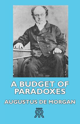 A Budget of Paradoxes