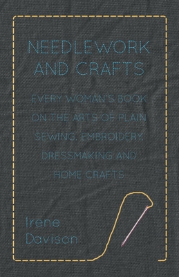 Needlework and Crafts - Every Woman