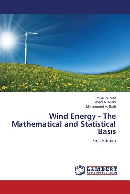 Wind Energy - The Mathematical and Statistical Basis