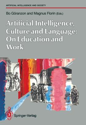 Artifical Intelligence, Culture and Language: On Education and Work