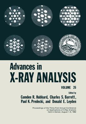 غلاف كتاب Advances in X-Ray Analysis : Volume 26