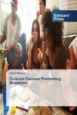 غلاف كتاب Cultural Factors Promoting Streetism