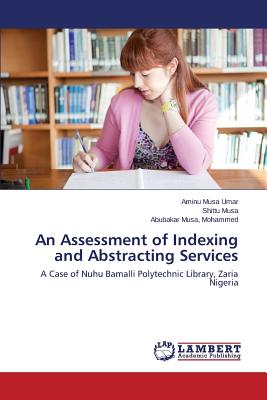 An Assessment of Indexing and Abstracting Services