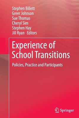 غلاف كتاب Experience of School Transitions : Policies, Practice and Participants