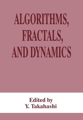 غلاف كتاب Algorithms, Fractals, and Dynamics