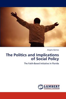 غلاف كتاب The Politics and Implications of Social Policy