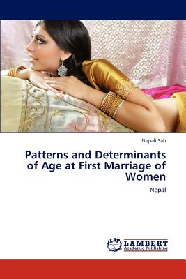 غلاف كتاب Patterns and Determinants of Age at First Marriage of Women