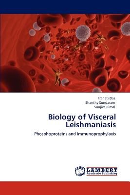 Biology of Visceral Leishmaniasis