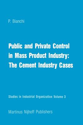 غلاف كتاب Public and Private Control in Mass Product Industry: The Cement Industry Cases
