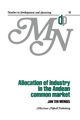غلاف كتاب Allocation of Industry in the Andean Common Market
