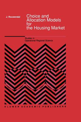غلاف كتاب Choice and Allocation Models for the Housing Market