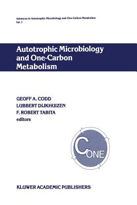 غلاف كتاب Autotrophic Microbiology and One-Carbon Metabolism : Volume I