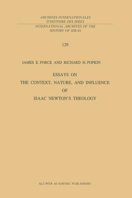 غلاف كتاب Essays on the Context, Nature, and Influence of Isaac Newton's Theology