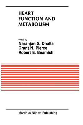 غلاف كتاب Heart Function and Metabolism : Proceedings of the Symposium held at the Eighth Annual Meeting of the American Section of the International Society fo