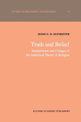 غلاف كتاب Truth and Belief : Interpretation and Critique of the Analytical Theory of Religion