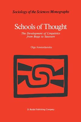 غلاف كتاب Schools of Thought : The Development of Linguistics from Bopp to Saussure