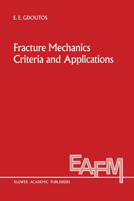 غلاف كتاب Fracture Mechanics Criteria and Applications
