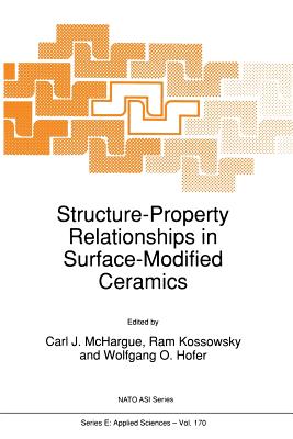 غلاف كتاب Structure-Property Relationships in Surface-Modified Ceramics