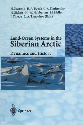 غلاف كتاب Land-Ocean Systems in the Siberian Arctic : Dynamics and History