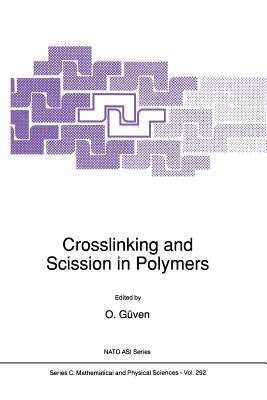 غلاف كتاب Crosslinking and Scission in Polymers