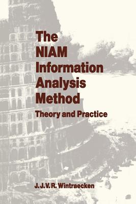 غلاف كتاب The NIAM Information Analysis Method : Theory and Practice