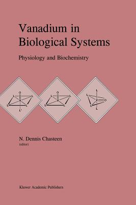 غلاف كتاب Vanadium in Biological Systems : Physiology and Biochemistry