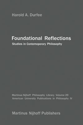 غلاف كتاب Foundational Reflections: Studies in Contemporary Philosophy