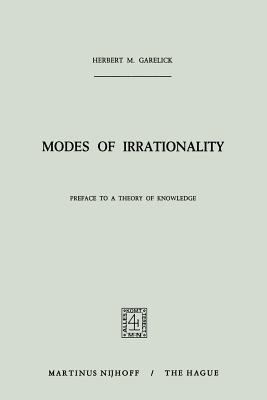 غلاف كتاب Modes of Irrationality : Preface to a Theory of Knowledge