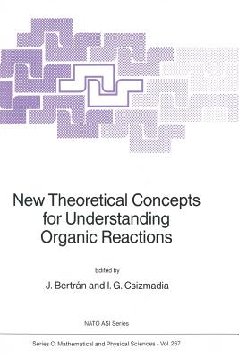 غلاف كتاب New Theoretical Concepts for Understanding Organic Reactions