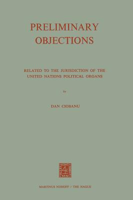 Preliminary Objections: Related to the Jurisdiction of the United Nations Political Organs