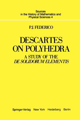 غلاف كتاب Descartes on Polyhedra : A Study of the De Solidorum Elementis
